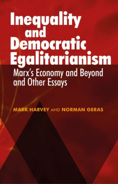 Book cover of: Inequality and Democratic Egalitarianism. By: Mark Harvey