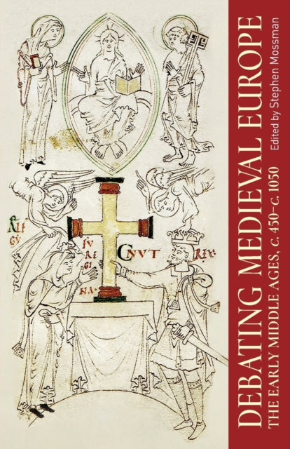 Debating Medieval Europe