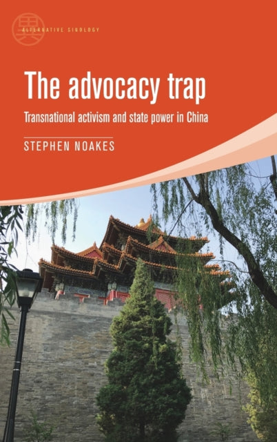 Book cover of: Advocacy Trap. By: Stephen Noakes