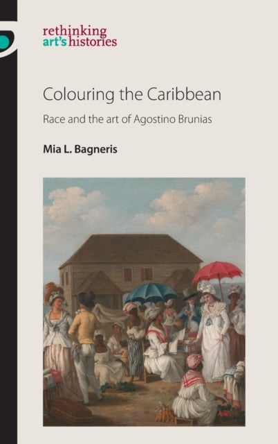 Book cover of: Colouring the Caribbean. By: Mia L. Bagneris