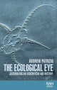 Book cover of: Ecological Eye. By: Andrew Patrizio