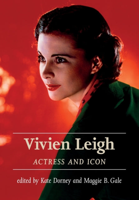 Book cover of: Vivien Leigh. By: Kate Dorney