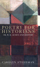Book cover of: Poetry for Historians. By: Carolyn Steedman