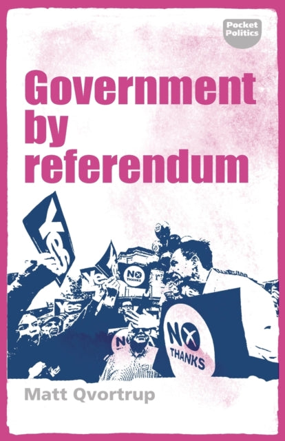 Book cover of: Government by Referendum. By: Matt Qvortrup