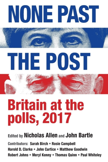 Book cover of: None Past the Post. By: John Bartle