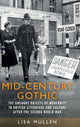 Book cover of: Mid-Century Gothic. By: Lisa Mullen