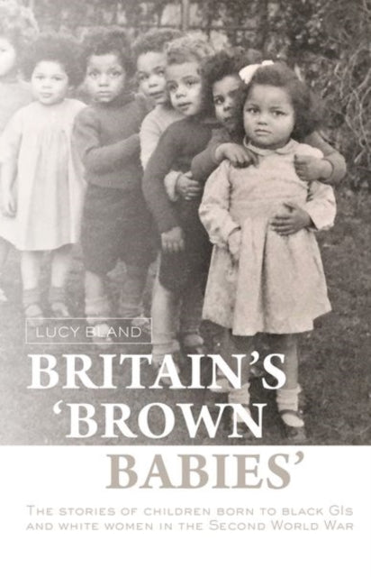 Book cover of: Britain's `Brown Babies'. By: Lucy Bland