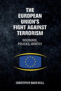The European Union's Fight Against Terrorism