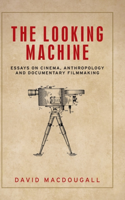 Book cover of: Looking Machine. By: David MacDougall