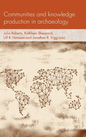 Communities and Knowledge Production in Archaeology