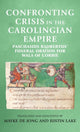 Book cover of: Confronting Crisis in the Carolingian Empire. By: Mayke de Jong