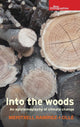 Book cover of: Into the Woods. By: Meritxell Ramírez-i-Ollé