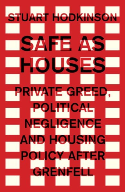 Book cover of: Safe as Houses. By: Stuart Hodkinson