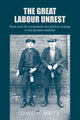 Book cover of: Great Labour Unrest. By: Lewis Mates