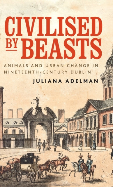 Civilised by Beasts