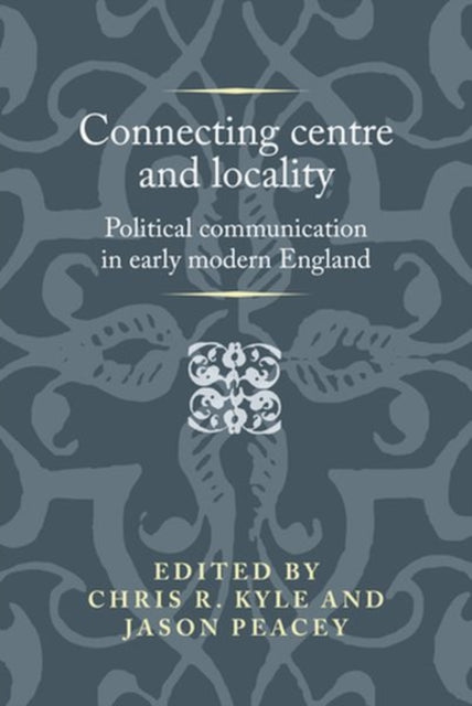 Book cover of: Connecting Centre and Locality. By: Chris R. Kyle