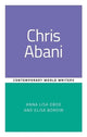 Book cover of: Chris Abani. By: Annalisa Oboe