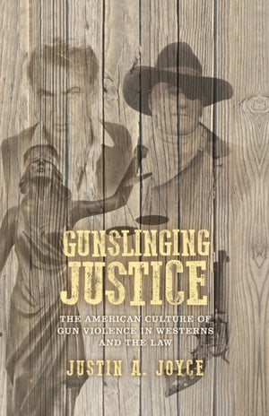 Gunslinging Justice