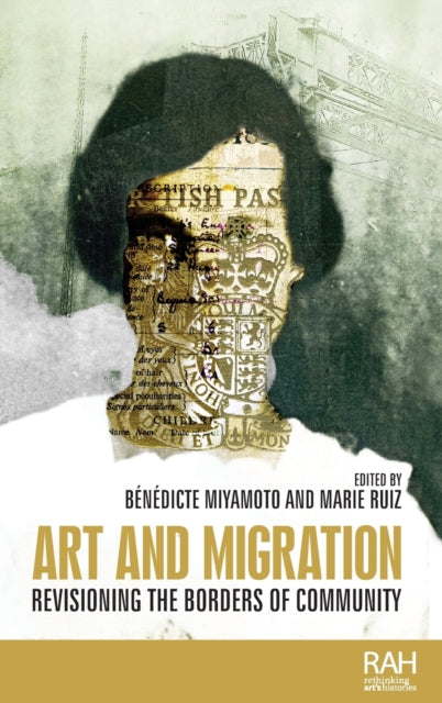 Book cover of: Art and Migration. By: Bénédicte Miyamoto