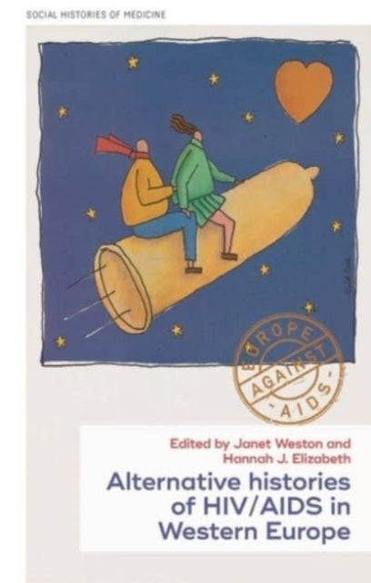 Book cover of: Histories of HIV/AIDS in Western Europe. By: Janet Weston