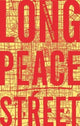 Book cover of: Long Peace Street. By: Jonathan Chatwin