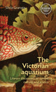 Book cover of: Victorian Aquarium. By: Silvia Granata