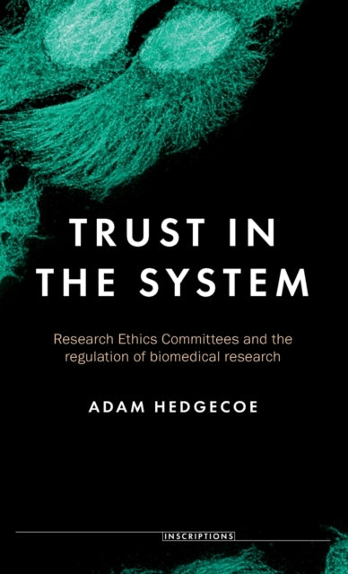 Book cover of: Trust in the System. By: Adam Hedgecoe