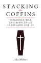 Book cover of: Stacking the Coffins. By: Ida Milne