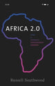 Book cover of: Africa 2.0. By: Russell Southwood