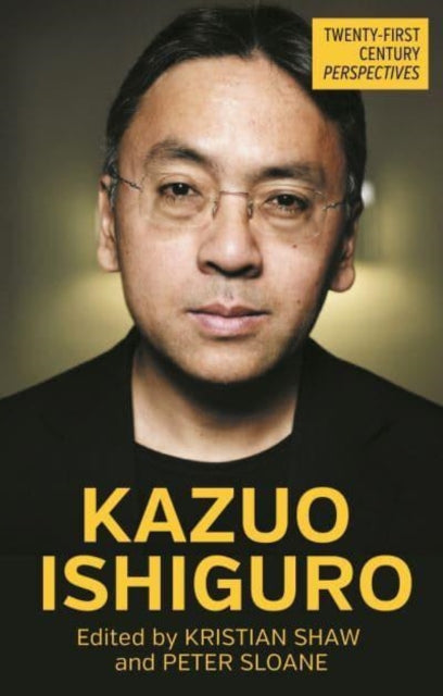Book cover of: Kazuo Ishiguro. By: Kristian Shaw