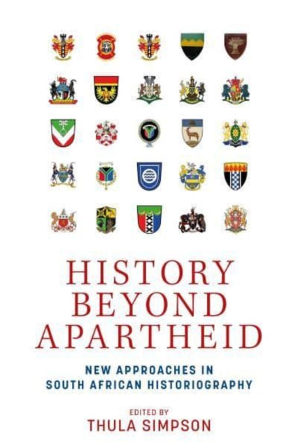Book cover of: History Beyond Apartheid. By: Thula Simpson