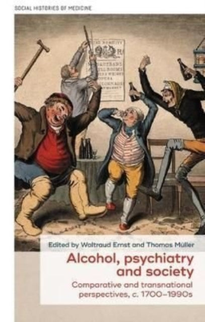 Book cover of: Alcohol, Psychiatry and Society. By: Waltraud Ernst