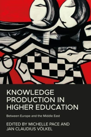 Knowledge Production in Higher Education