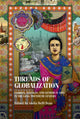 Book cover of: Threads of Globalization. By: Melia Belli Bose