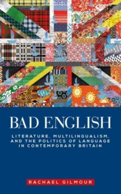 Book cover of: Bad English. By: Rachael Gilmour