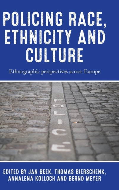 Book cover of: Policing Race, Ethnicity and Culture. By: Jan Beek