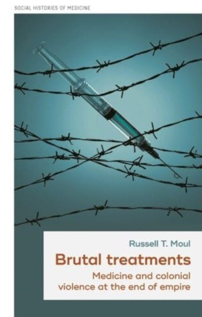 Book cover of: Brutal Treatments. By: Russell T. Moul