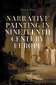 Book cover of: Narrative Painting in Nineteenth-Century Europe. By: Nina Lübbren
