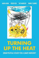 Book cover of: Turning Up the Heat. By: Maria Kaika