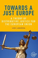Book cover of: Towards a Just Europe. By: João Labareda