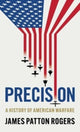 Book cover of: Precision. By: James Patton Rogers
