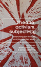 Book cover of: Theatre, Activism, Subjectivity. By: Bishnupriya Dutt