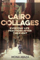 Book cover of: Cairo Collages. By: Mona Abaza