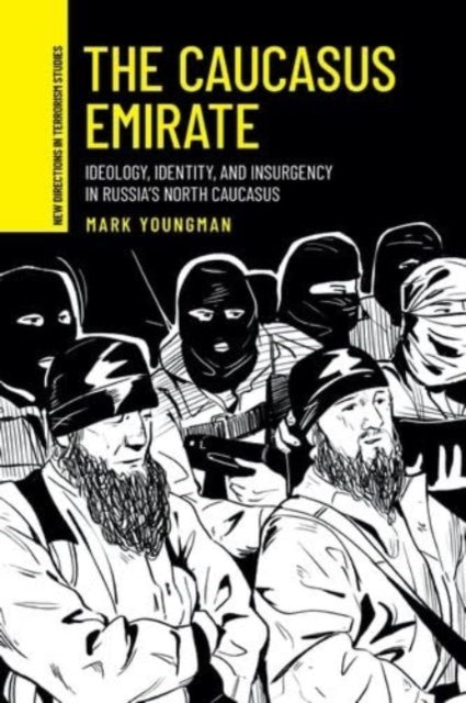 Book cover of: Caucasus Emirate. By: Mark Youngman