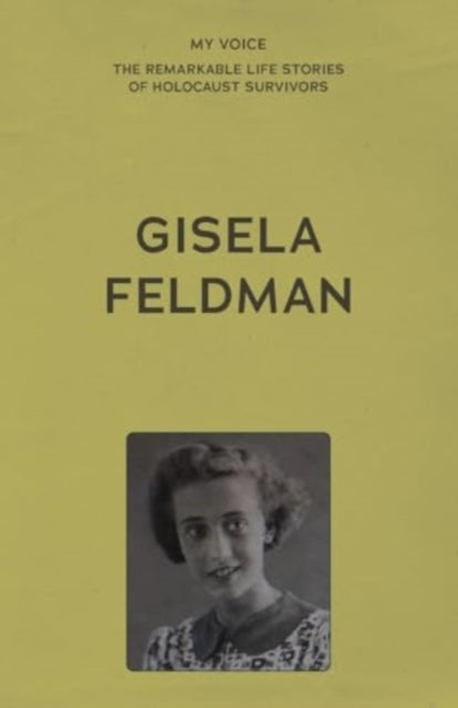 Book cover of: My Voice: Gisela Feldman. By: The Fed