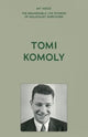 Book cover of: My Voice: Tomi Komoly. By: The Fed