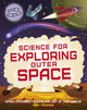 Book cover of: Space Science: STEM in Space: Science for Exploring Outer Space. By: Mark Thompson