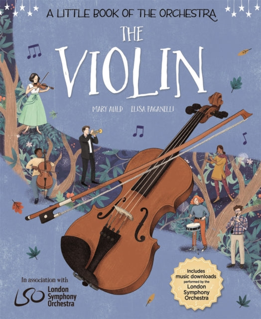 Book cover of: Little Book of the Orchestra: The Violin. By: Mary Auld