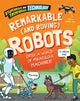 Book cover of: Stupendous and Tremendous Technology: Remarkable and Roving Robots. By: Sonya Newland