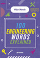 Book cover of: Wise Words: 100 Engineering Words Explained. By: Jon Richards